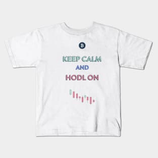 Bitcoin T-Shirt KEEP CALM AND HODL ON Kids T-Shirt